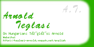 arnold teglasi business card